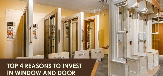 Top 4 Reasons to Invest in Window and Door Replacement