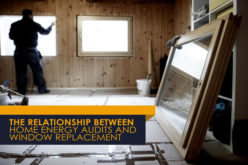 The Relationship Between Home Energy Audits and Window Replacement
