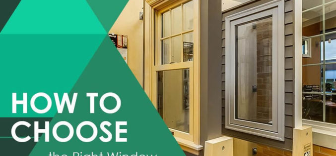 How to Choose the Right Window Styles for Your Home