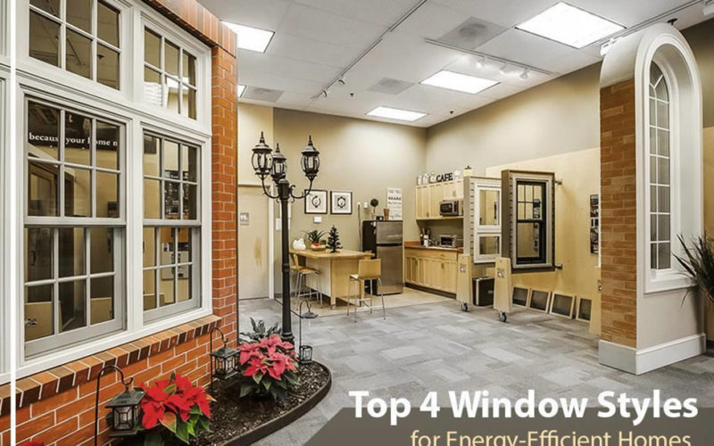 Top 4 Window Styles for Energy-Efficient Homes