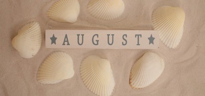 Hot August – The Last Full Month of Summer