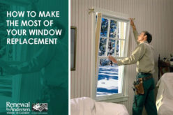 How to Make the Most of Your Window Replacement